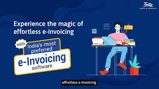 How to Generate e-Invoices instantly with TallyPrime 3.0