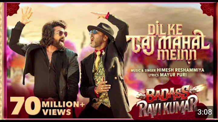Dil Ke Taj Mahal Meinn | BADASS RAVI KUMAR | Himesh Reshammiya| Prabhudeva | In Cinemas 7th February
