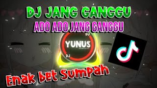 DJ ADO ADO JANG GANGGU VIRAL TIKTOK 2021