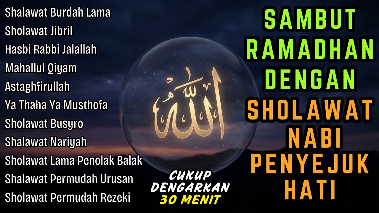 SHOLAWAT NABI MERDU BIKIN ADEM TERPOPULER 2026 - SHOLAWAT NABI TERBARU 2026 PALING ENAK DIDENGAR