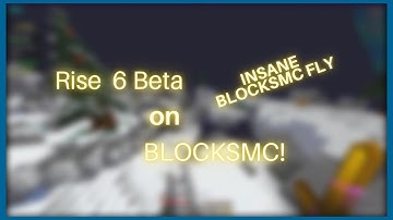 FLYING ON BLOCKSMC WITH RISE 6.0 BETA || NYOXY || (Fly, Speed, Scaffold)