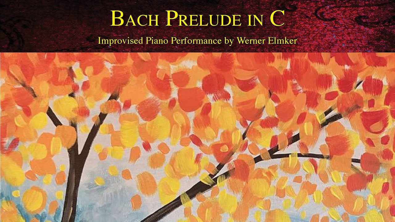 Bach Prelude in C major | Improvised piano variations by Werner Elmker