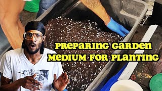 Preparing Garden Medium For Planting