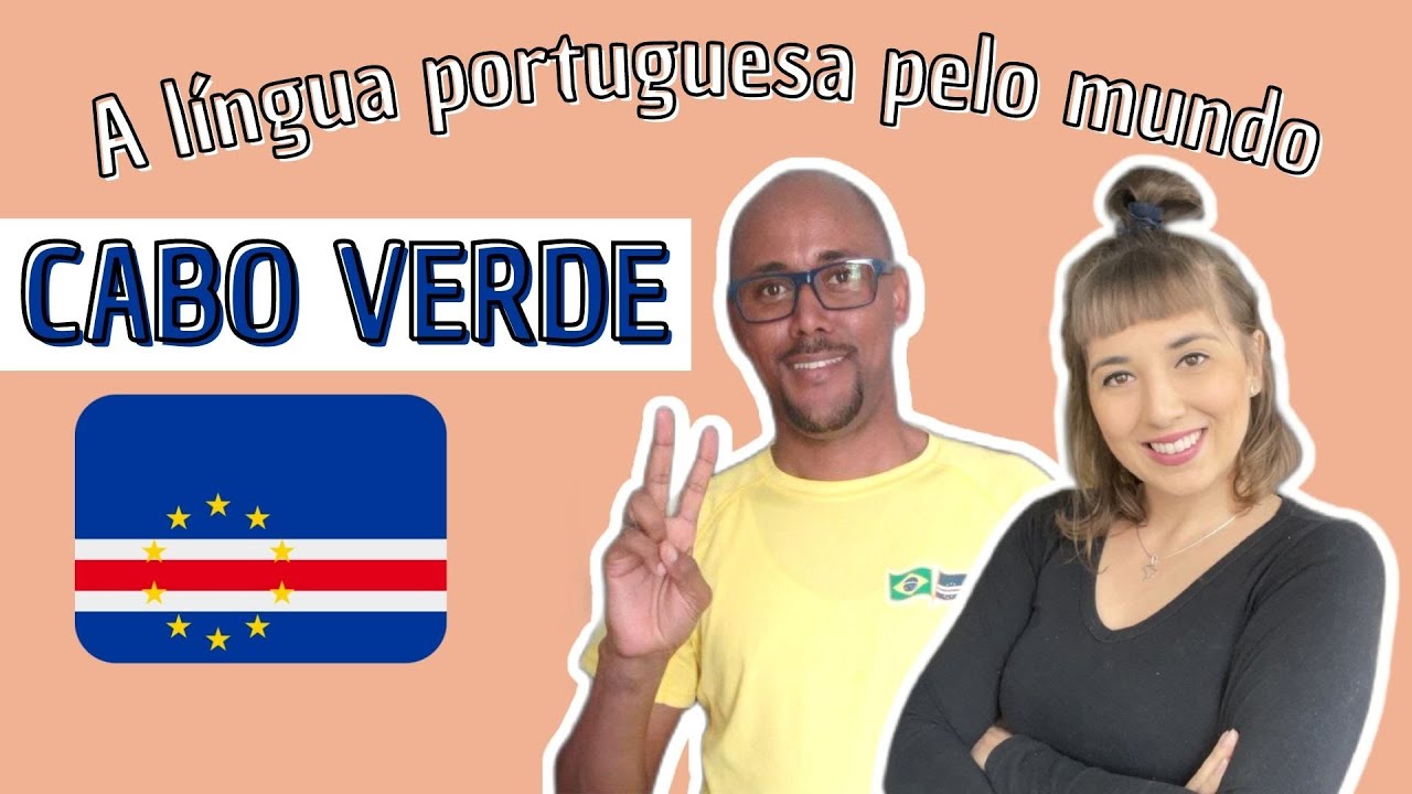 cabo-verde-portugu-s-e-cultura-a-l-ngua-portuguesa-pelo-mundo