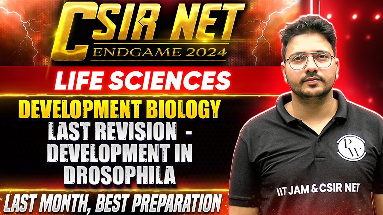CSIR NET 2024 : Drosophila - Last Revision on Development Biology ...