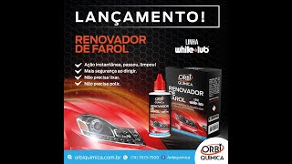 Como aplicar o Renovador de Farol Orbi Química