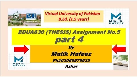 EDUA630 (thesis) Assignment No.5 Part-4