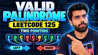 LeetCode 125: Valid Palindrome | Java Two Pointer Solution | Visual Explanation