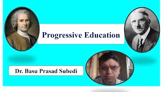 What is progressive education?  Dr. Basu Prasad Subedi screenshot 1