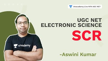 Electronic Science | SCR | Aswini Kumar Gadige | NTA UGC NET 2021