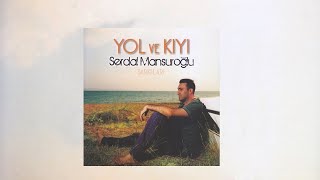 Serdal Mansuroğlu - Çığlık (Trio Saz)