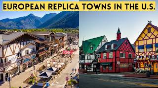 European Replica Towns In The U.s. Do Any Of Them Look Authentic?