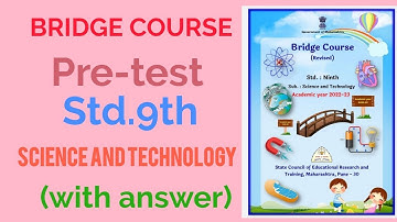 Bridge course-Pre test 2022-23|Sci.|Std.9th