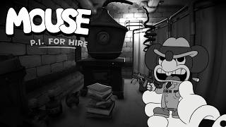CASE FILE 002: Corruption in Mouseburg | MOUSE: P.I. For Hire (First Playthrough)