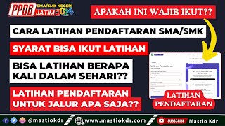 Cara Latihan Pendaftaran SMA/SMK! Ini Syarat Yang Wajib Kalian Miliki! PPDB Jatim 2024