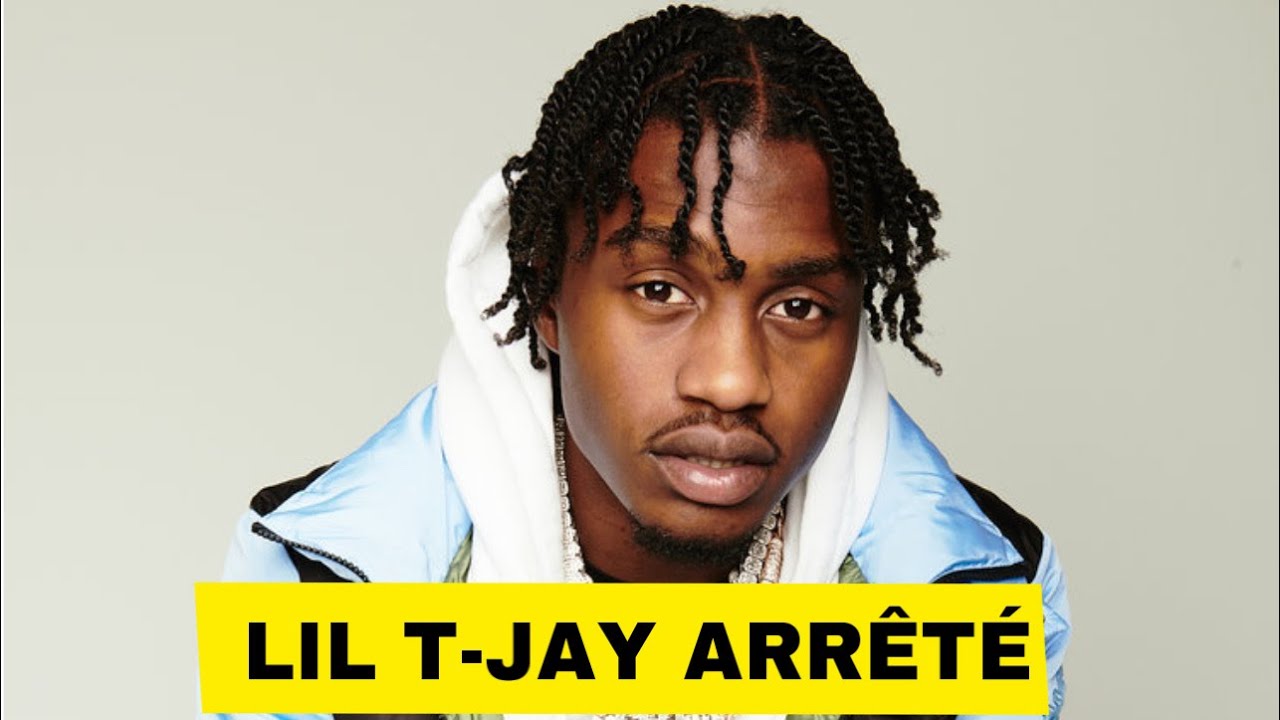 LIL T-JAY A ÉTÉ ARRÊTÉ PAR LA POLICE