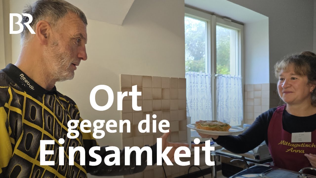 Warmes Essen und Gesellschaft: Mittagstisch in Augsburg | Schwaben + Altbayern | BR