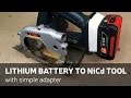 DIY: Lithium Battery To NiCd Power Tool (With Simple Adapter)