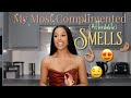 My Most Complimented (Affordable) Smells