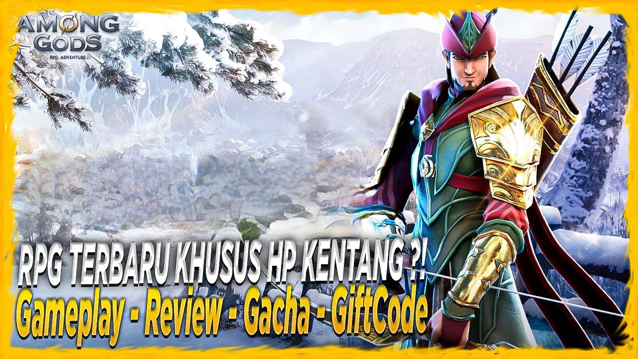 RPG TERBARU KHUSUS HP KENTANG ?! Gameplay - Review - Gacha - GiftCode !!! - Among Gods RPG Adventure
