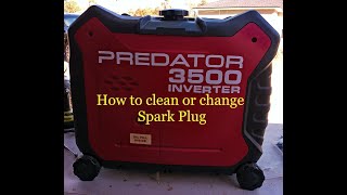 PREDATOR 3500 GENERATOR SPARK PLUG CLEAN OR REPLACE