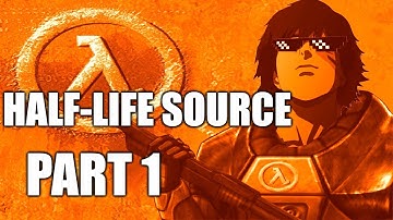 Half-Life Source (PC) Full Game Part 1