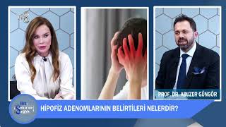 Ebru ile 8'de Sağlık'ta "Hipofiz Bezi Adenom"larını konuştuk