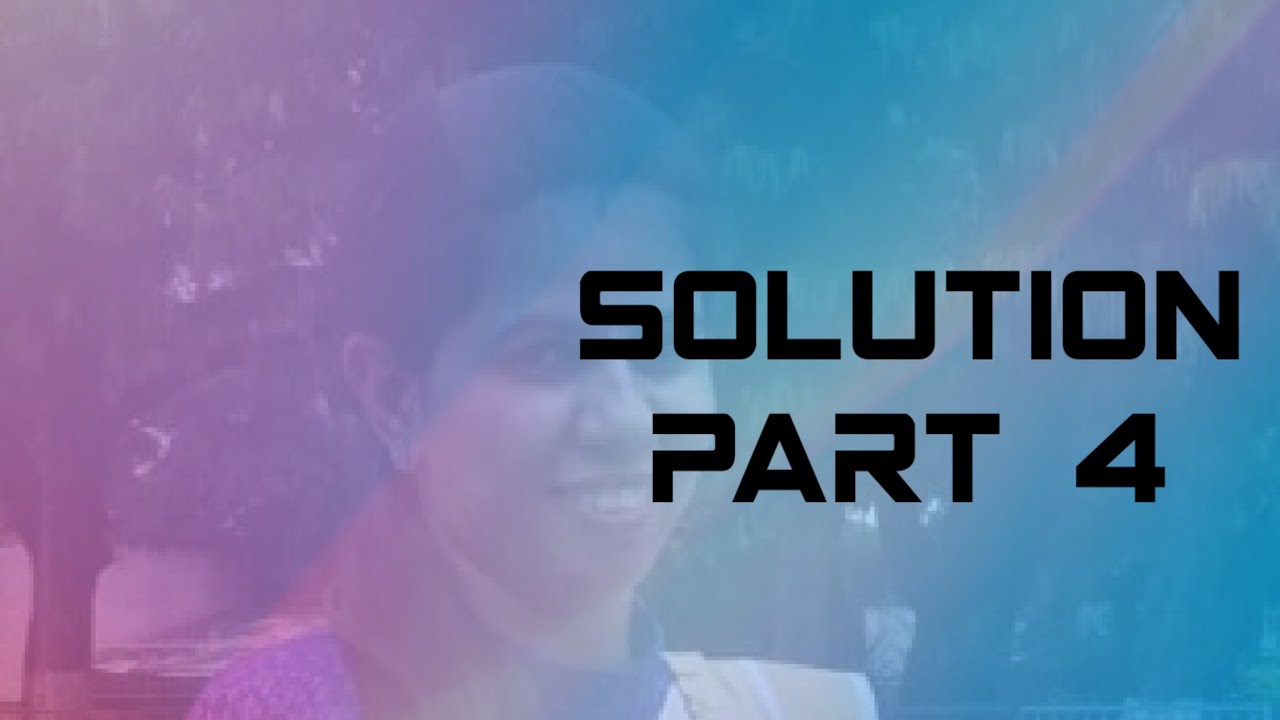 Chemistry solution part 4 - YouTube