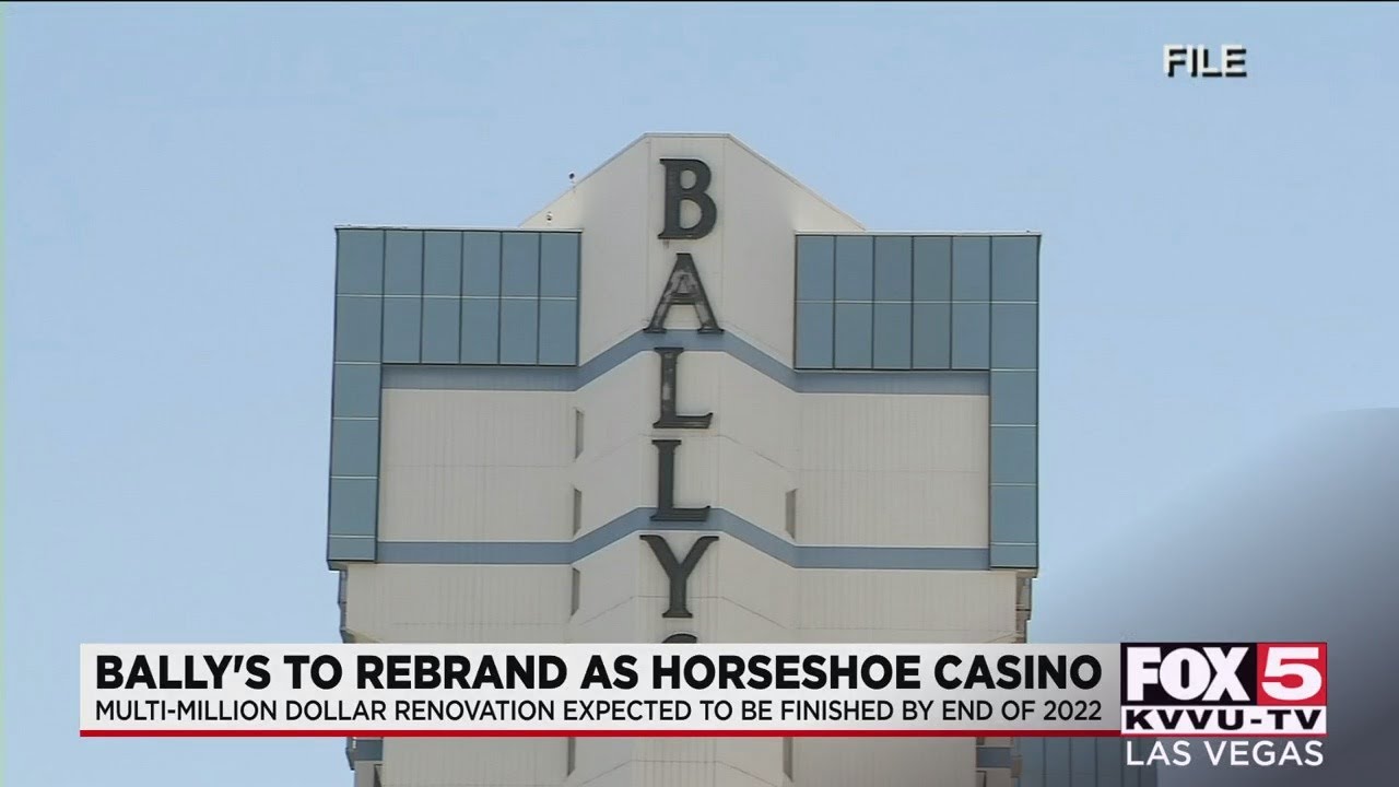 Bally's to rebrand to Horseshoe Las Vegas YouTube