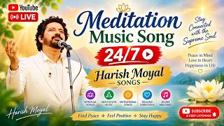 Meditation Songs By Bk Harish Moyal