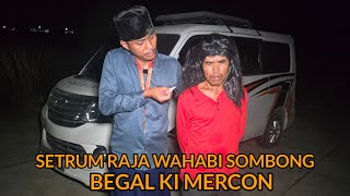 RAJA WAHABI BEGAL USTAD SPES