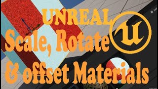 Intro to Unreal Materials: Scale, Offset, and Rotate textures