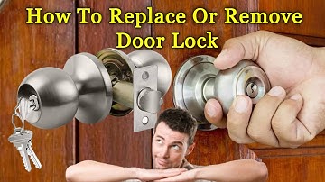 How To Remove And Replace A Door Knob LOCK | Round door lock | Cylindrical Lock