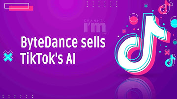 ByteDance is selling TikTok