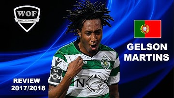 GELSON MARTINS | Insane Speed, Assists & Skills | 2018 (HD)