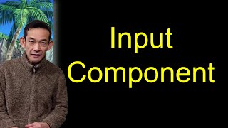 OOP02_10 Input Component