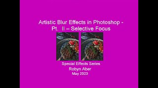 Selective Focus - Artistic Blur Effects in Photoshop - Part II