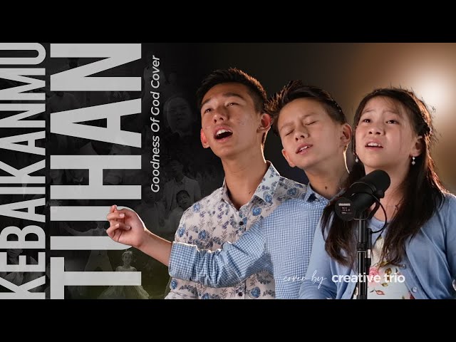 KEBAIKANMU TUHAN | Goodness Of God | Indonesian Cover | Including Behind The Scenes Footage class=