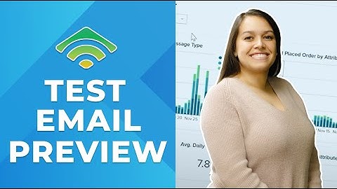 How to Easily Preview Test Campaigns in Klaviyo