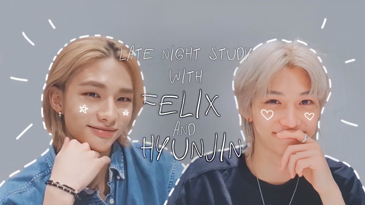 LATE NIGHT STUDY WITH FELIX AND HYUNJIN  | 필릭스하고 현진이랑 밤샘 공부해요 | 1시간 | ASMR AMBIENT