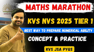 Maths Marathon for KVS NVS 2025 Tier 1 | Numerical Ability Practice Session for KVS NVS 2025 Tier 1