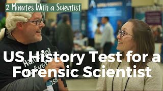 2 Minutes With A Scientist Does Kyleen Know Her Us Presidents?