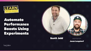 Automate Performance Boosts Using Experiments
