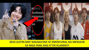 SB19 JUSTIN NAKAKAIYAK AT EMOSYUNAL ANG MENSAHE SA MGA FANS A’TIN PABLO GINAWANG EXAMPLE SA SCHOOL