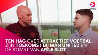 Ziet Erik ten Hag een terugkeer bij Ajax ooit zitten? 🔥 | Interview met de manager van Man United