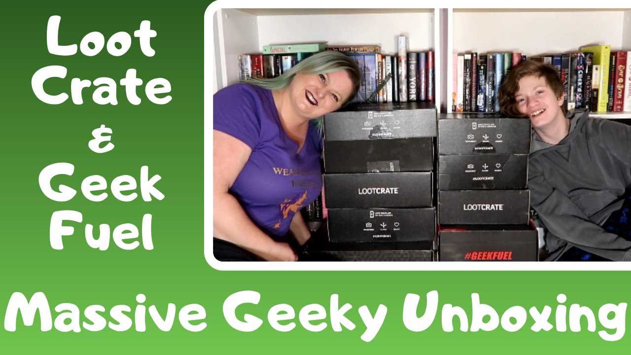 Massive Geeky Unboxing / Loot Crate & Geek Fuel