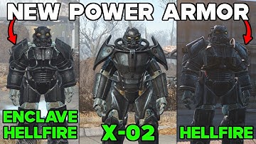 ALL NEW POWER ARMOR SUITS IN FALLOUT 4 (X-02,Hellfire And Enclave Hellfire)