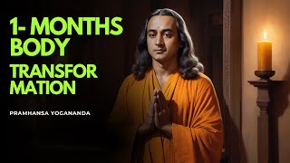 The Untold Story of Paramhansa Yogananda’s 1-Month Body Transformation | Hidden Spiritual Secret