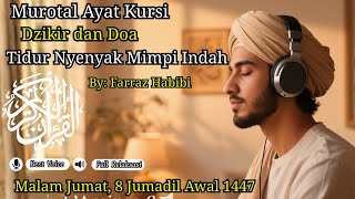 Meruqyah Sulit Tidur! Murotal AYAT KURSI, Dzikir & Doa Pengantar Tidur Nyenyak dan Mimpi Indah