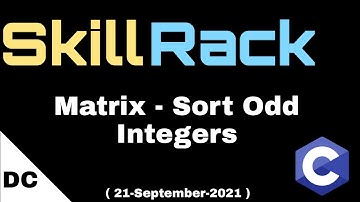Matrix - Sort Odd Integers | skillrack daily challenge